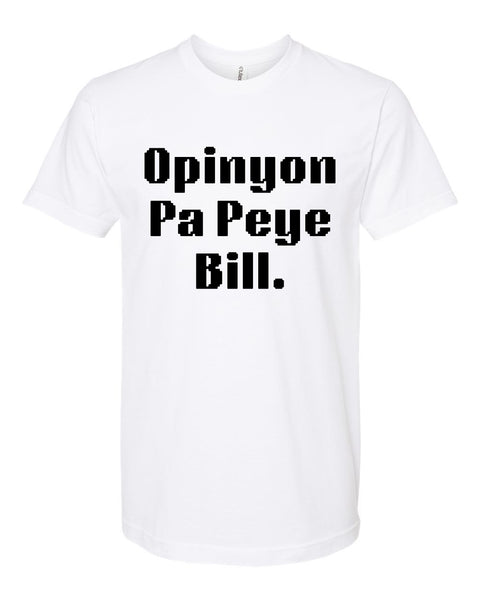 Shirt (Opinyon Pa Peye Bill)